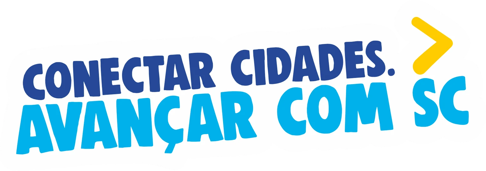 Conectar cidades. Avançar com SC.